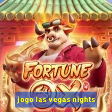 jogo las vegas nights